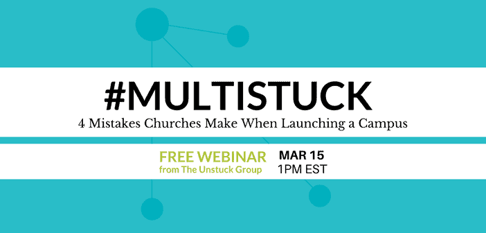 Multisite Churches Campus Launch Webinar