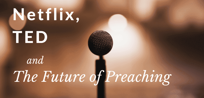 netflix-ted-future-preaching